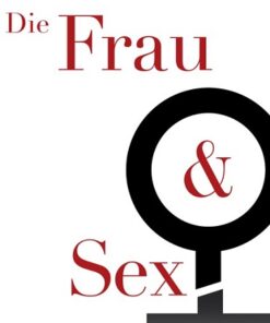 Die Frau und Sex