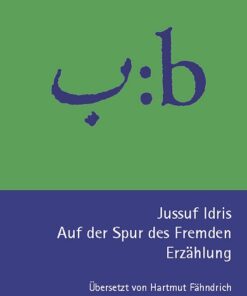 Auf der Spur des Fremden الغريب